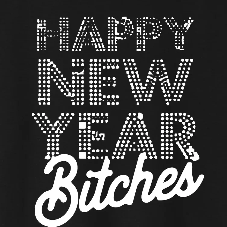 Bling Happy New Year Bitches Happy New Year Premium Women's Crop Top Tee