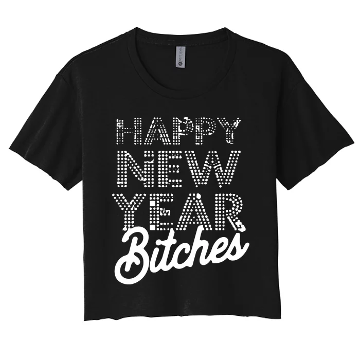 Bling Happy New Year Bitches Happy New Year Premium Women's Crop Top Tee