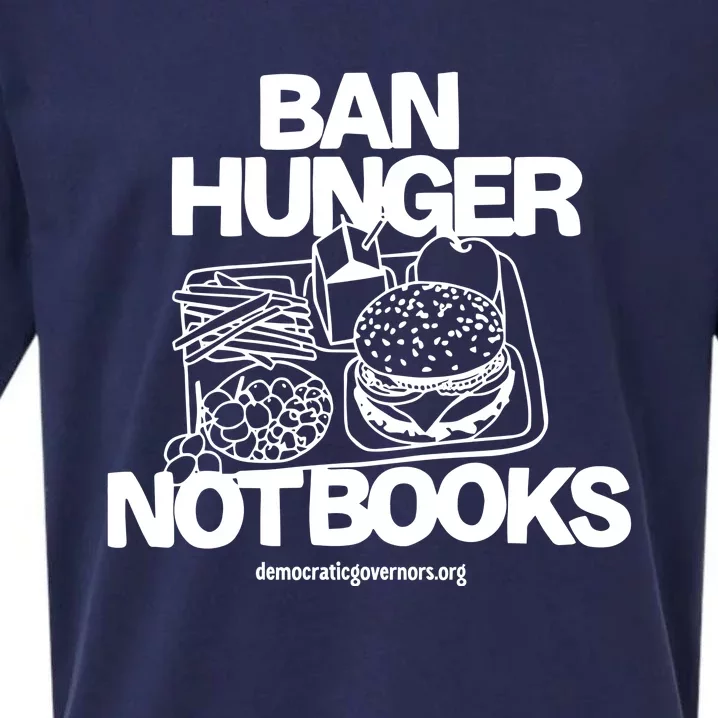 Ban Hunger Not Books Democraticgovernors Sueded Cloud Jersey T-Shirt