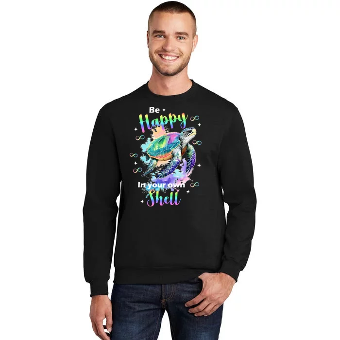 Be Happy On Your Own Colorful Turtle Self Love Sweatshirt