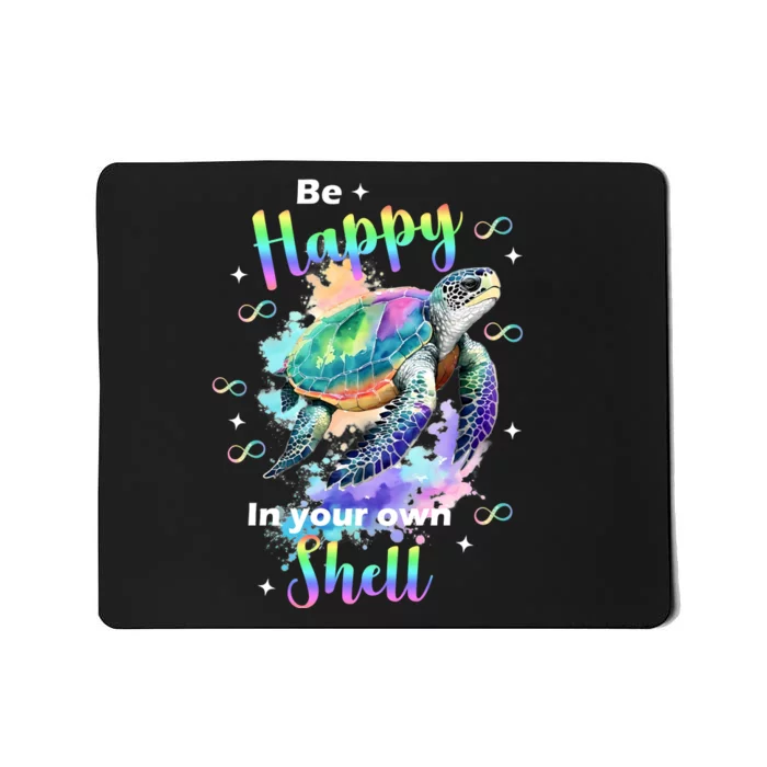 Be Happy On Your Own Colorful Turtle Self Love Mousepad