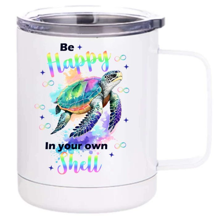 Be Happy On Your Own Colorful Turtle Self Love Front & Back 12oz Stainless Steel Tumbler Cup