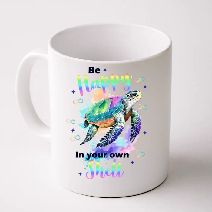 Be Happy On Your Own Colorful Turtle Self Love Front & Back Coffee Mug