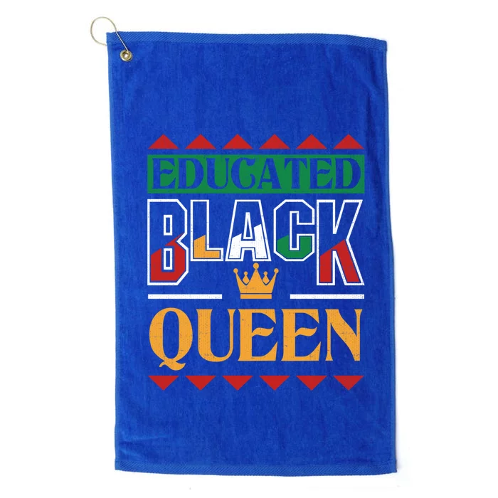 Black History Pride Educated Black Queen Meaningful Gift Platinum Collection Golf Towel