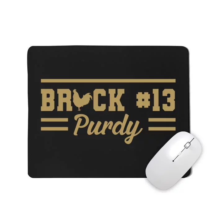 Brock Hard Purdy San Francisco Down 'N Purdy Mr Irrelevant 262 Mousepad