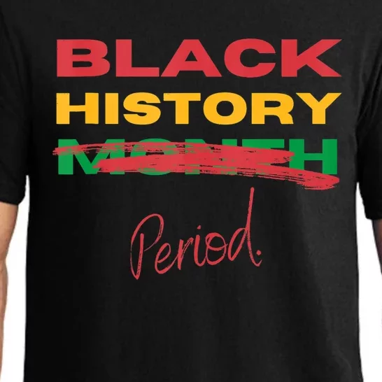 Black History Period Black Pride 25/7/365 Unapologetic Pajama Set