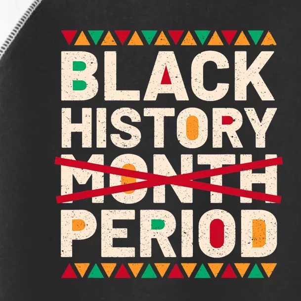 Black History Period Black Pride Retro Black History Month Toddler Fine Jersey T-Shirt