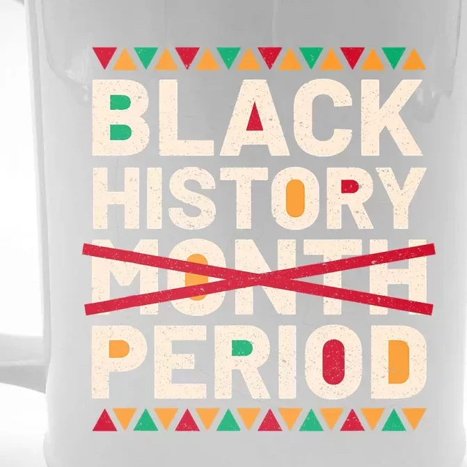 Black History Period Black Pride Retro Black History Month Front & Back Beer Stein