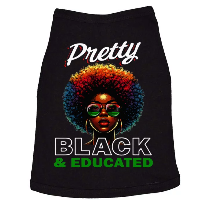 Black History Pretty Black And Educated Doggie Tank