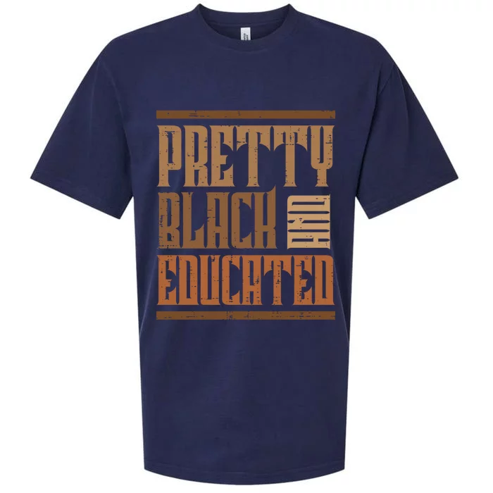 Black History Pretty Educated Melanin African Cool Gift Sueded Cloud Jersey T-Shirt