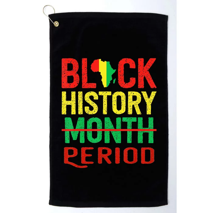 Black History Period Black Pride Black History Month Platinum Collection Golf Towel