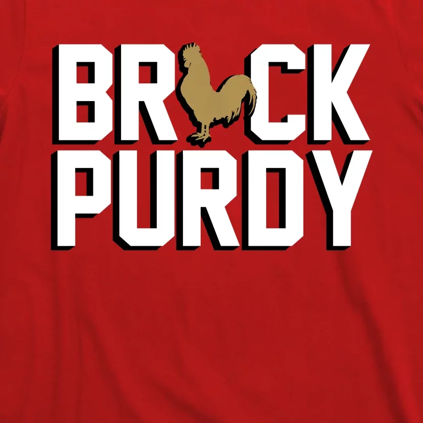 Brock Hard Purdy Good Mr Irrelevant 262 San Francisco Fan T-Shirt