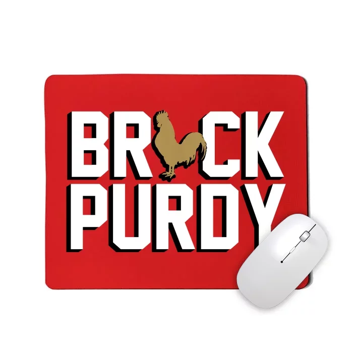 Brock Hard Purdy Good Mr Irrelevant 262 San Francisco Fan Mousepad