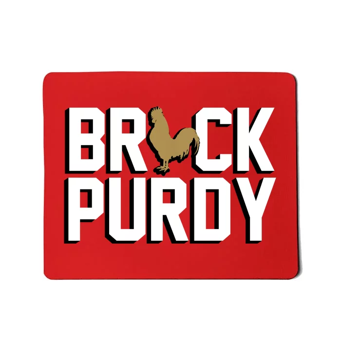 Brock Hard Purdy Good Mr Irrelevant 262 San Francisco Fan Mousepad