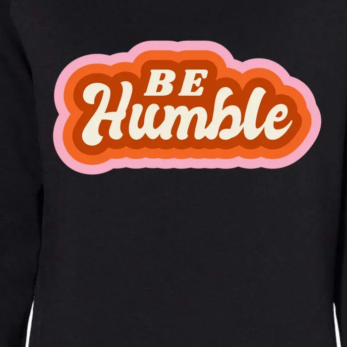 Be Humble Retro Womens California Wash Sweatshirt