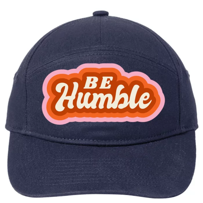 Be Humble Retro 7-Panel Snapback Hat