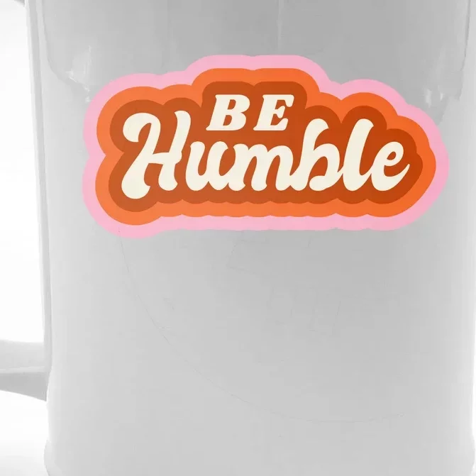 Be Humble Retro Front & Back Beer Stein