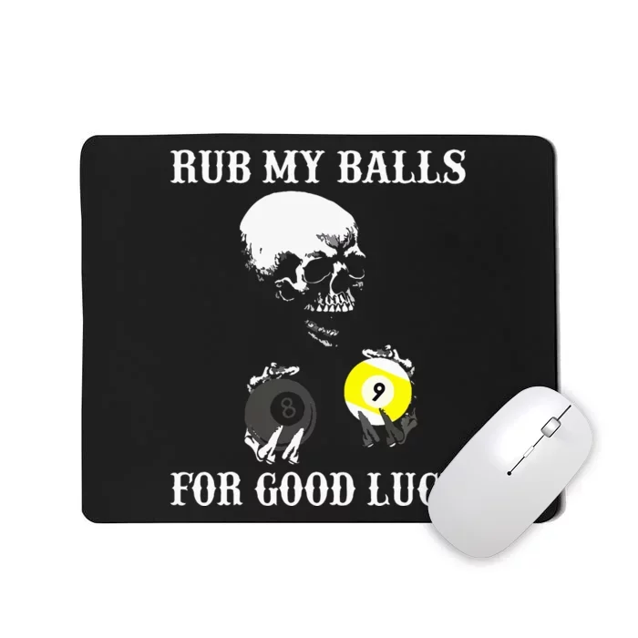 Billiards Halloween Rub My Balls For Good Luck Mousepad