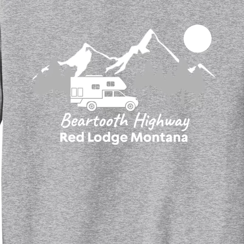 Beartooth Highway Red Lodge Montana Truck Camper Funny Gift Sweatshirt