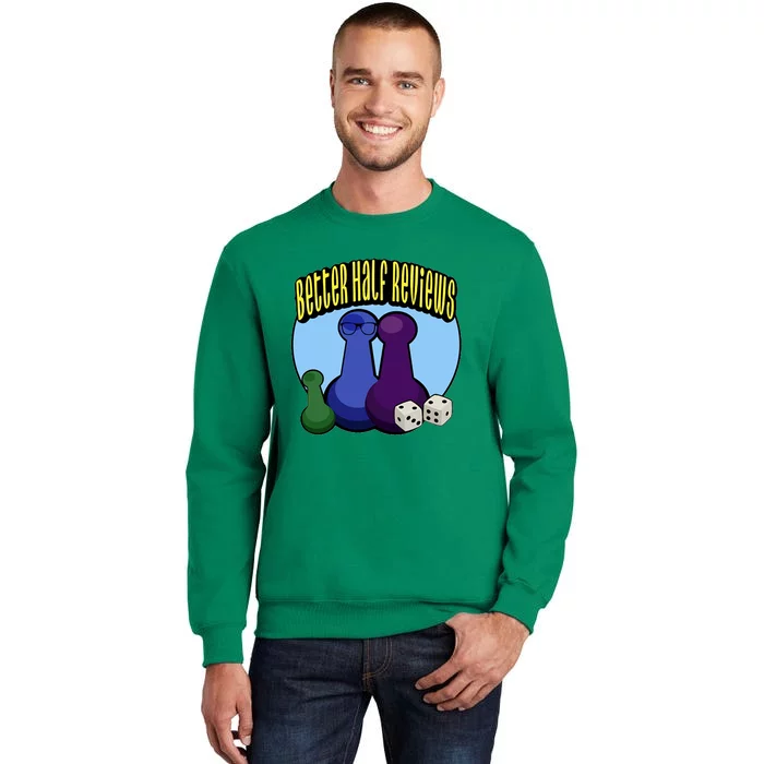 Better Half Reviews Sweatshirt