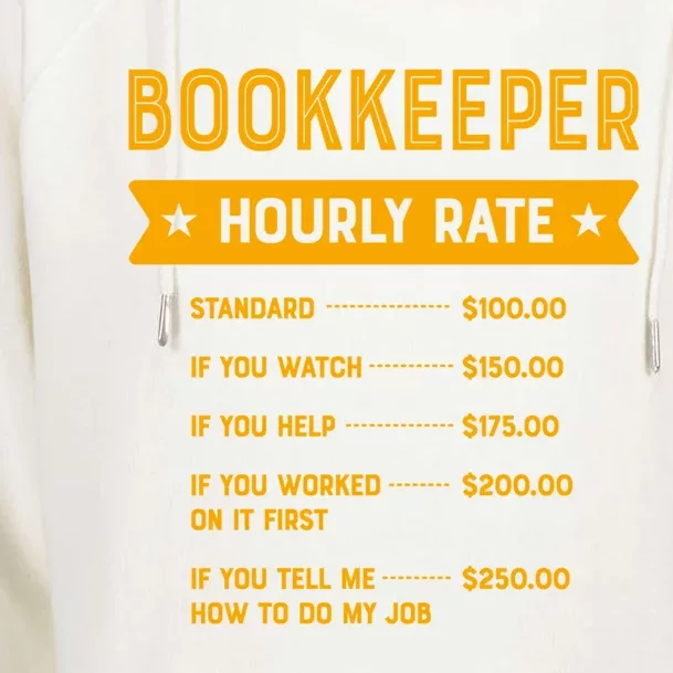 Bookkeeper Hourly Rate Labour Day Bookkeeping Workers Day Cute Gift Womens Funnel Neck Pullover Hood