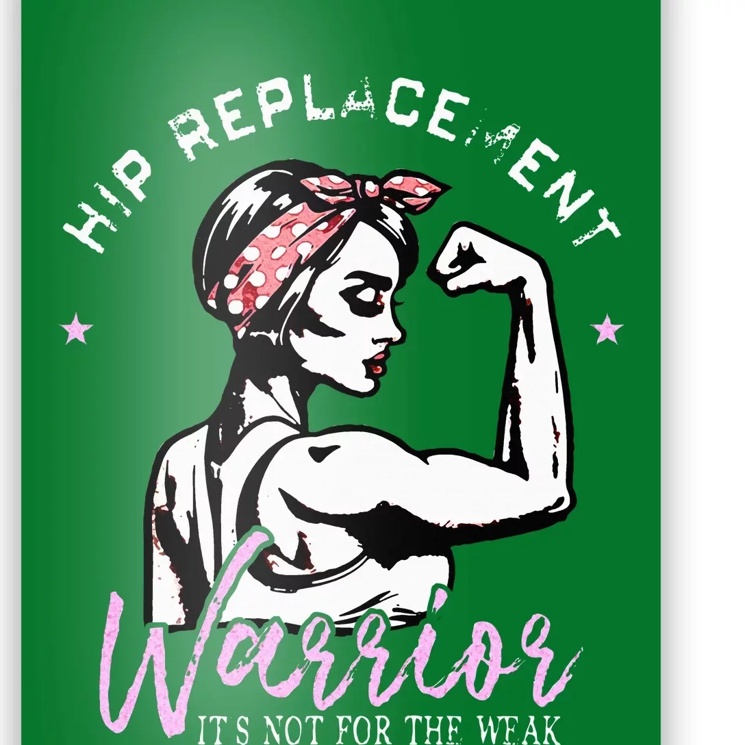 Bionic Hip Replacement Gifts Women Hip Replacement Warrior Poster