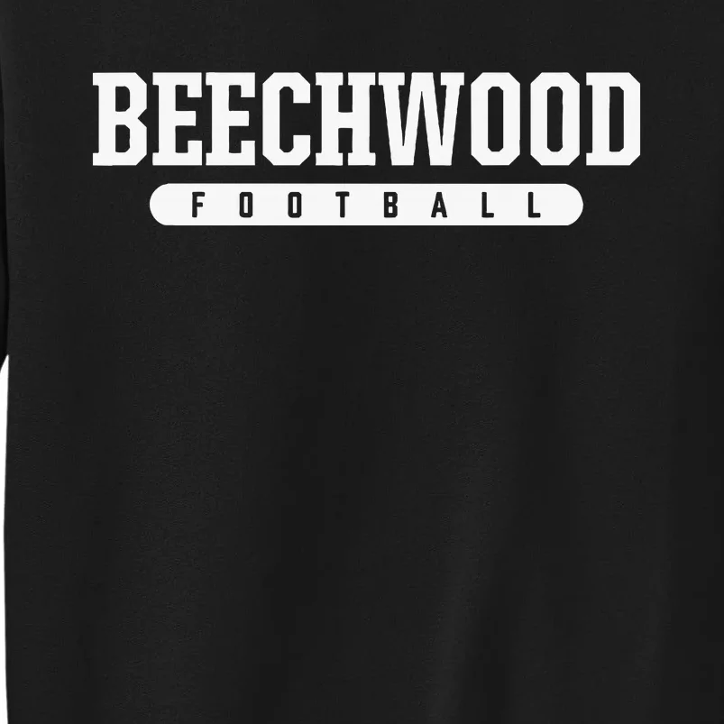 Beechwood High School Football Tall Sweatshirt