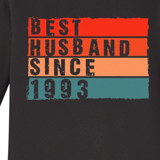 Best Husband Since 1993 Epic Couple 30th Wedding Anniversary Baby Long Sleeve Bodysuit