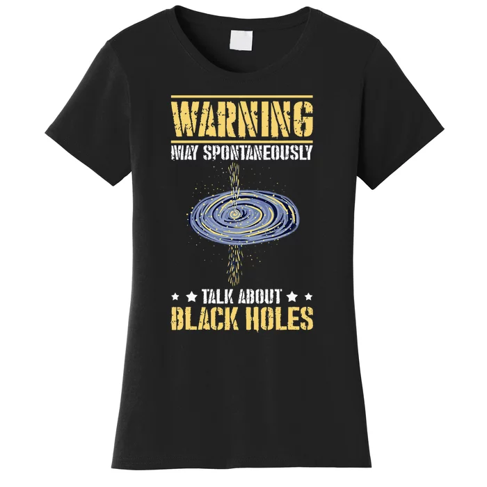 Black Hole Space Light Galaxy Universe Milky Way Gravity Women's T-Shirt