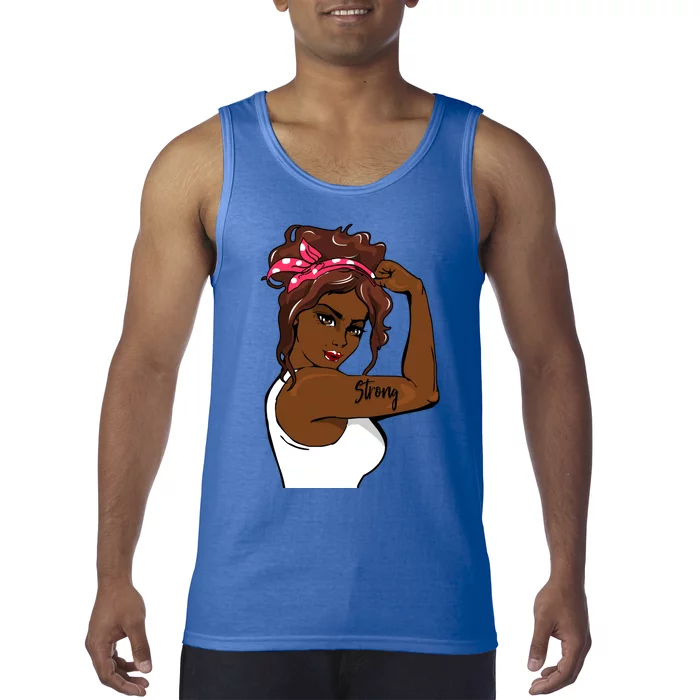 Black History Strong Month Great Gift Tank Top