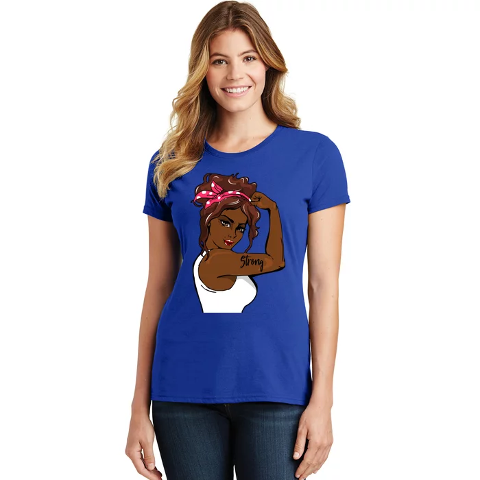 Black History Strong Month Great Gift Women's T-Shirt