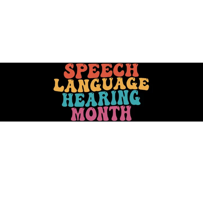 Better Hearing Speech Language Hearing Month Bumper Sticker