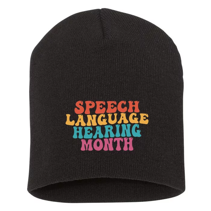 Better Hearing Speech Language Hearing Month Short Acrylic Beanie