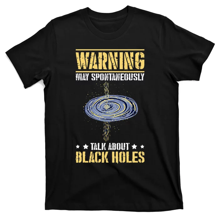 Black Hole Space Light Galaxy Universe Milky Way Gravity T-Shirt