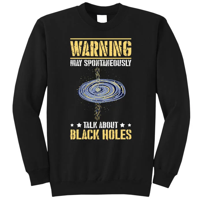 Black Hole Space Light Galaxy Universe Milky Way Gravity Tall Sweatshirt