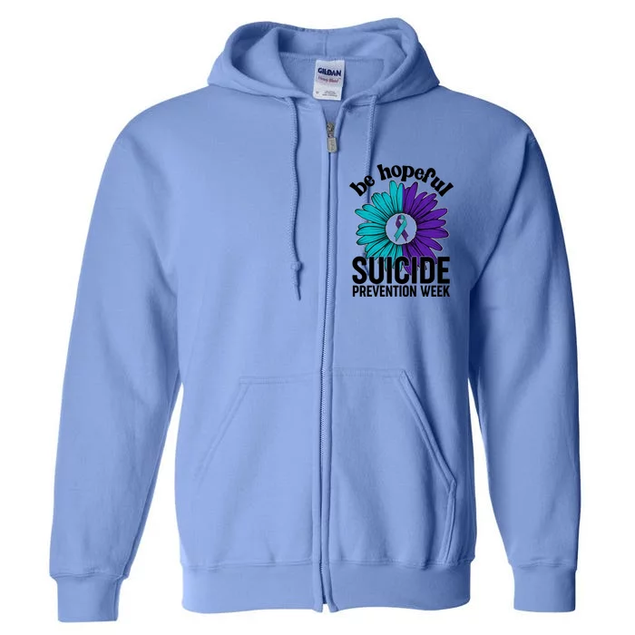 Be Hopeful Suicide Prevention Week Full Zip Hoodie