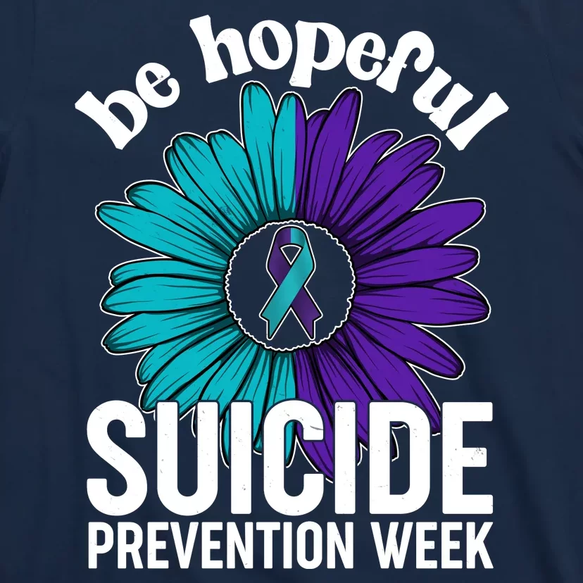 Be Hopeful Suicide Prevention Week T-Shirt