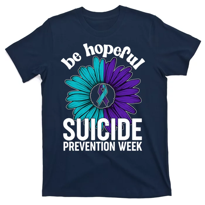 Be Hopeful Suicide Prevention Week T-Shirt