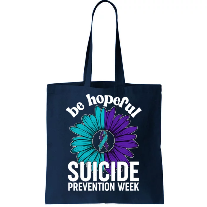 Be Hopeful Suicide Prevention Week Tote Bag