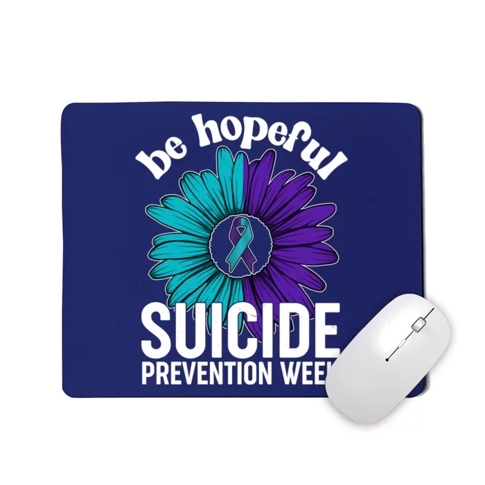 Be Hopeful Suicide Prevention Week Mousepad