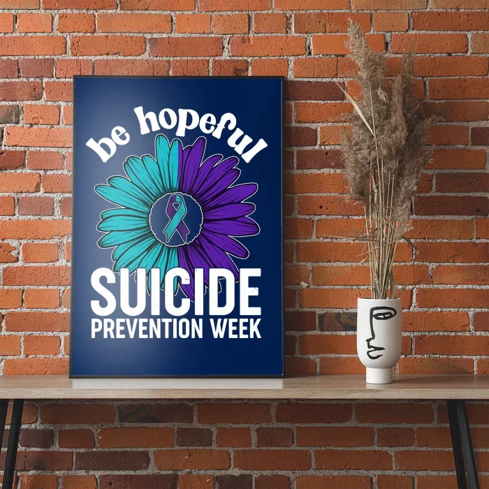 Be Hopeful Suicide Prevention Week Poster