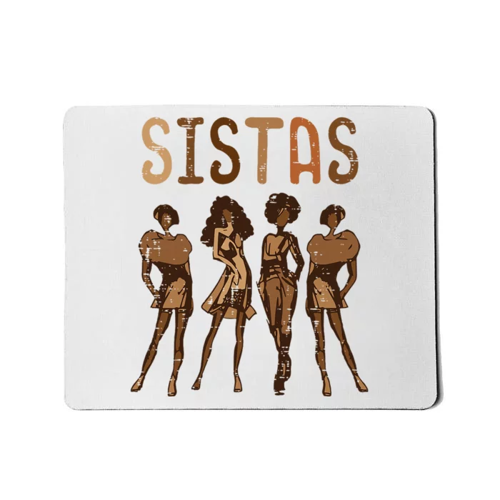 Black History Sistas Melanin Pride African American Mousepad