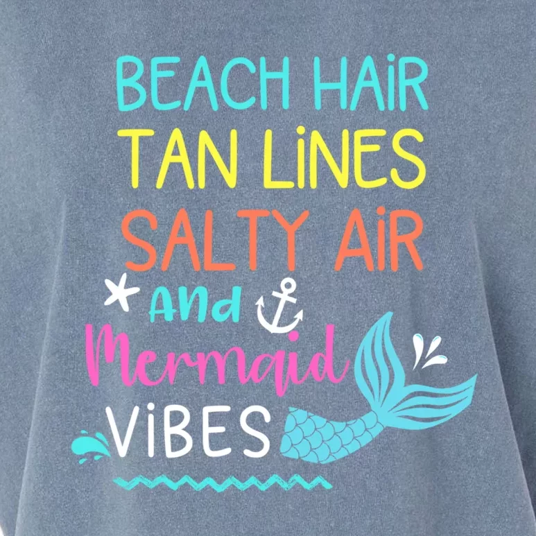 Beach Hair Tan Lines Salty Air Mermaid Vibes Gift Garment-Dyed Women's Muscle Tee