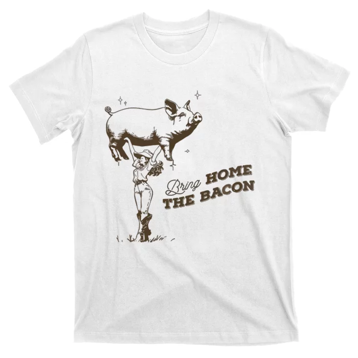 Bring Home The Bacon Country Western Cowgirl T-Shirt