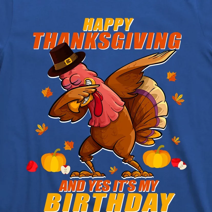 Birthday Happy Thanksgiving Dabbing Turkey Dab Gift T-Shirt