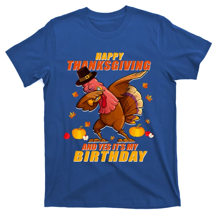 Birthday Happy Thanksgiving Dabbing Turkey Dab Gift T-Shirt