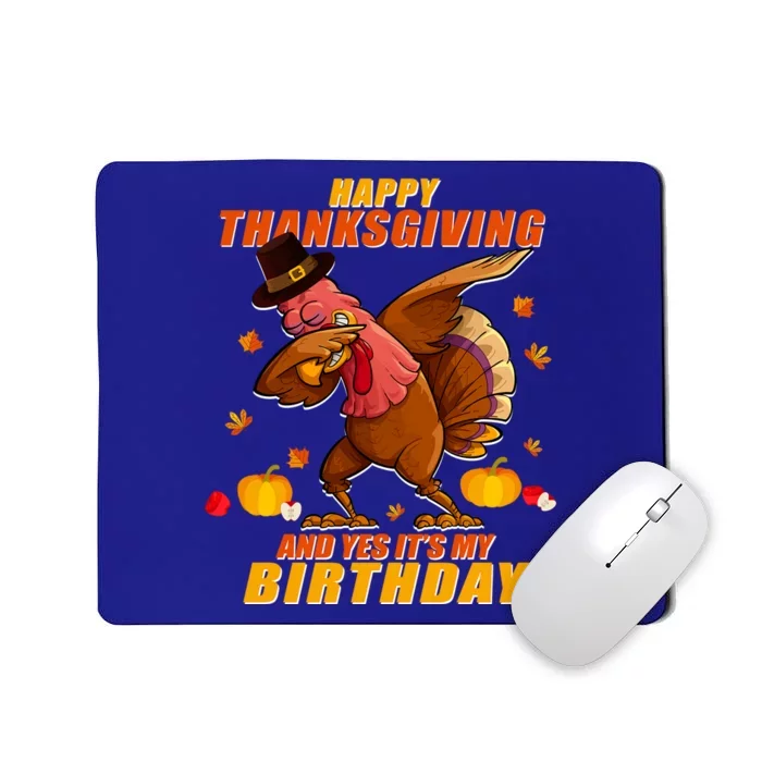 Birthday Happy Thanksgiving Dabbing Turkey Dab Gift Mousepad