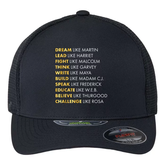 Black History T Dream Like Martin T Flexfit Unipanel Trucker Cap