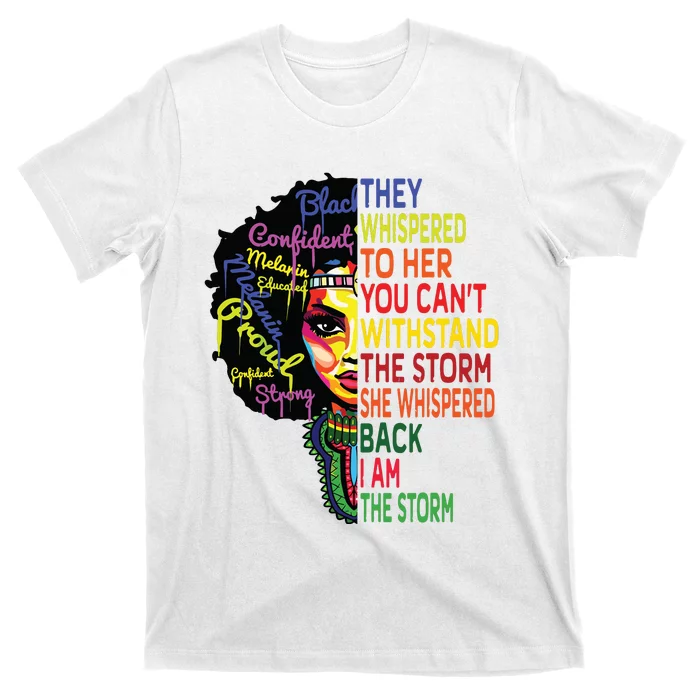 Black History T For Women I Am The Storm Juneteenth T-Shirt