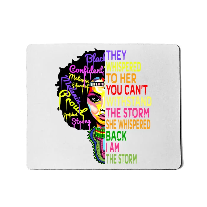 Black History T Shirts For Women I Am The Storm Juneteenth Mousepad